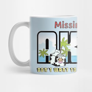 Missing for a Reason Mug